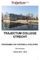 TRAJECTUM COLLEGE UTRECHT. PROGRAMMA VAN TOETSING en AFSLUITING. Alle leerwegen