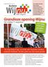 Wijnu. Grandioze opening Wijnu. Bulletin. Een dag met een gouden randje! Op vrijdag 11 augustus