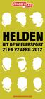 helden uit de wielersport 21 en 22 april 2012