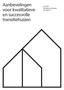 Aanbevelingen voor kwalitatieve en succesvolle transitiehuizen. juni 2017 werkgroep strategie de huizen vzw