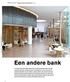 Een andere bank. OPGELEVERD Bestuurscentrum Rabobank Utrecht