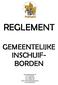 REGLEMENT GEMEENTELIJKE INSCHUIF- BORDEN