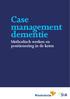 Case management dementie. Methodisch werken en positionering in de keten