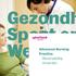 Sport en Welzijn. Advanced Nursing Practice Masteropleiding Amsterdam
