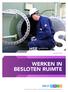 WERKEN IN BESLOTEN RUIMTE