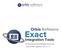 Orbis Software. Exact. Integration Tools. Dit document bevat de Release Notes voor: - Exact Globe Integration Tool v x
