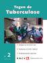 Uitdagingen voor tbc-controle in Mali. Plaatsbepaling van de IGRA in Nederland. Veranderende populatie in Beatrixoord NR.