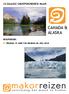 22-DAAGSE GROEPSRONDREIS NAAR: CANADA & ALASKA REISPERIODE: