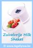 Zuivelvrije Milk Shakes