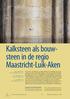 Kalksteen als bouwsteen Maastricht-Luik-Aken