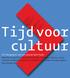 cultuur Elf richtingwijzers voor een cultureel sterk Fryslân Manifest van de Friese provinciale culturele instellingen, festivals, musea, Culturele