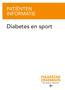 PATIËNTEN INFORMATIE. Diabetes en sport