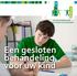 INFORMATIEBROCHURE VOOR OUDERS EN VERZORGERS. Een gesloten behandeling voor uw kind