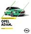 CONSUMENTENPRIJSLIJST OPEL ADAM. Per 4 mei