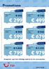 Promotions Deze kortingen zijn geldig voor nieuwe boekingen van 28/03/2018 tot en met 05/04/2018