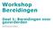 Workshop Bereidingen Deel 1: Bereidingen voor gevorderden