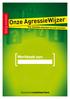 Onze AgressieWijzer. Werkboek van: Veilig werken. Voor duidelijke afspraken op onze werkvloer