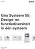 Gira Systeem 55: Design- en functiediversiteit in één systeem