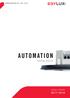 AUTOMATION CATALOGUS 2017 / 2018 BE / NL AUTOMATION CATALOGUS INDOOR I OUTDOOR