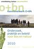 ontwikkeling+beheer natuurkwaliteit Kennisnetwerk o+bn Onderzoek, praktijk en beleid voor bos en natuur