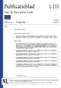 Publicatieblad van de Europese Unie L 115. Wetgeving. Niet-wetgevingshandelingen. 59e jaargang. Uitgave in de Nederlandse taal. 29 april 2016.