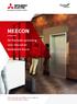 MEECON. De flexibele oplossing voor nieuwe en bestaande bouw. Meer informatie over MEECON kunt u vinden op
