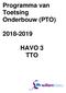 Programma van Toetsing Onderbouw (PTO) HAVO 3 TTO