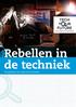 Rebellen in de techniek De toekomst van werk in de techniek