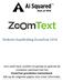 Verkorte handleiding ZoomText 2018