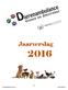 Jaarverslag. Dierenambulance Vianen e.o. Jaarverslag 2016