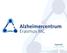 Wanneer is dementie erfelijk? Dr. Harro Seelaar Neuroloog-in-opleiding & arts onderzoeker Alzheimercentrum Erasmus MC 14 april 2018