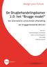 De Drugbehandelingskamer 2.0: het Brugge model