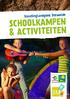 Scoutinglandgoed Zeewolde SCHOOLKAMPEN & ACTIVITEITEN