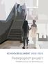 SCHOOLREGLEMENT Pedagogisch project. Middenschool en Bovenbouw