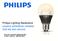 Philips Lighting Nederland Levens verbeteren middels licht als een service. Philips Lighting