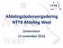 Afdelingsledenvergadering NTTB Afdeling West. Zoetermeer 15 november 2018