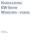 HANDLEIDING EW-SHOW WINDOWS - VERSIE