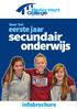 HIER GROEIT DE TOEKOMST Naar INFOBROCHURE. eerste jaar. secundair onderwijs. infobrochure