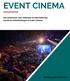 EVENT CINEMA. Een onderzoek naar nationale en internationale trends en ontwikkelingen in Event Cinema. Stichting Filmonderzoek