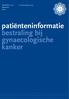 patiënteninformatie bestraling bij gynaecologische kanker