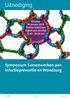 Uitnodiging. Dinsdag 30 januari 2018 Theater Castellum Alphen aan den Rijn uur. Symposium Samenwerken aan Infectiepreventie en Wondzorg