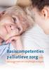 Basiscompetenties. verzorgenden en verpleegkundigen. Basiscompetenties palliatieve zorg voor verzorgenden en verpleegkundigen