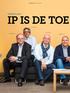 TV&RADIO TAFELDISCUSSIE. Tafeldiscussie IP IS DE TOE. Jan Derksen. Peter Schut Marc Derks. Michel de Wolf 34 >