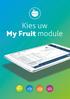 Overtref uw maximale potentie. Kies uw My Fruit module