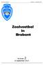 Zaalvoetbal in Brabant Nummer 2 10 septemer Nummer 2 10 september