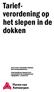 Tariefverordening. het slepen in de dokken. Gemeentelijk Havenbedrijf Antwerpen