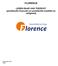 FLORENCE. LEDEN RAAD VAN TOEZICHT (portefeuille financiën en portefeuille kwaliteit en veiligheid) December 2017 HCG