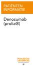PATIËNTEN INFORMATIE. Denosumab (prolia )
