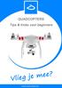 INLEIDING Verklarende woordenlijst... 6 DRONES EN MULTICOPTERS Verschil tussen drones, multi- en quadcopters Drones...