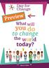 Preview. What will. you do. to change. the world. today? Havo/VWO